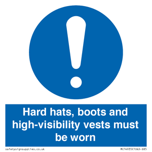 Hard hats, boots and high-visibility vests must be worn